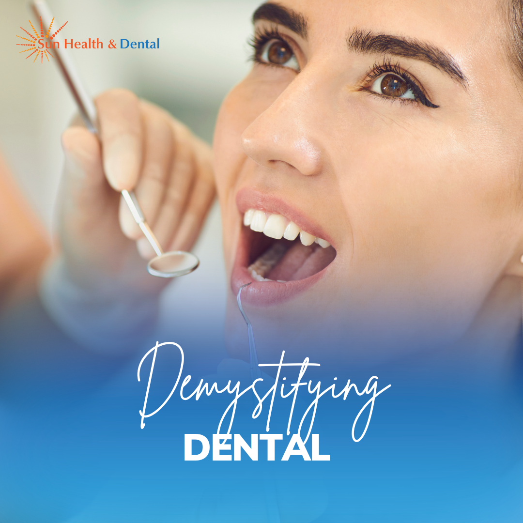 Demystifying Dental Everything you need to know about dental cleanings