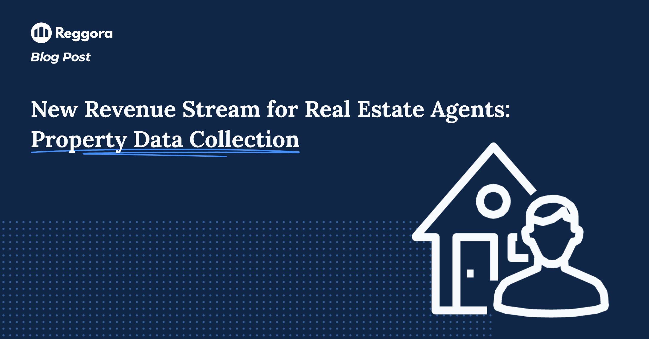 A New Revenue Stream for Real Estate Agents Property Data Collection