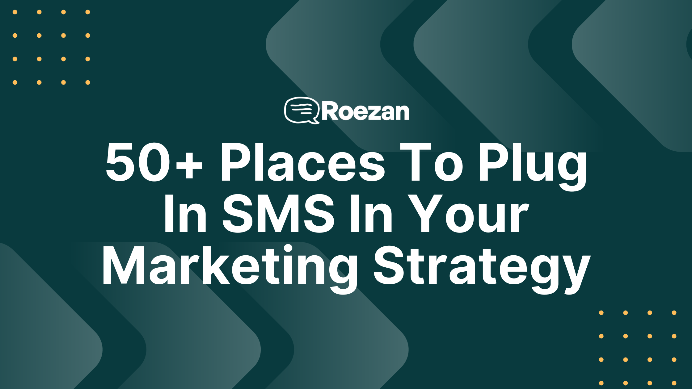 50+ Ways To Plug In SMS To Your Marketing Strategy