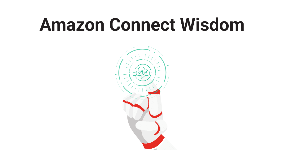 Amazon Connect Wisdom