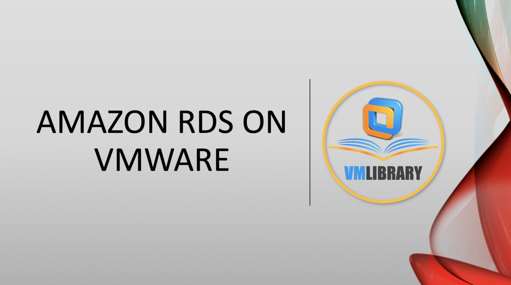 Amazon RDS on VMware