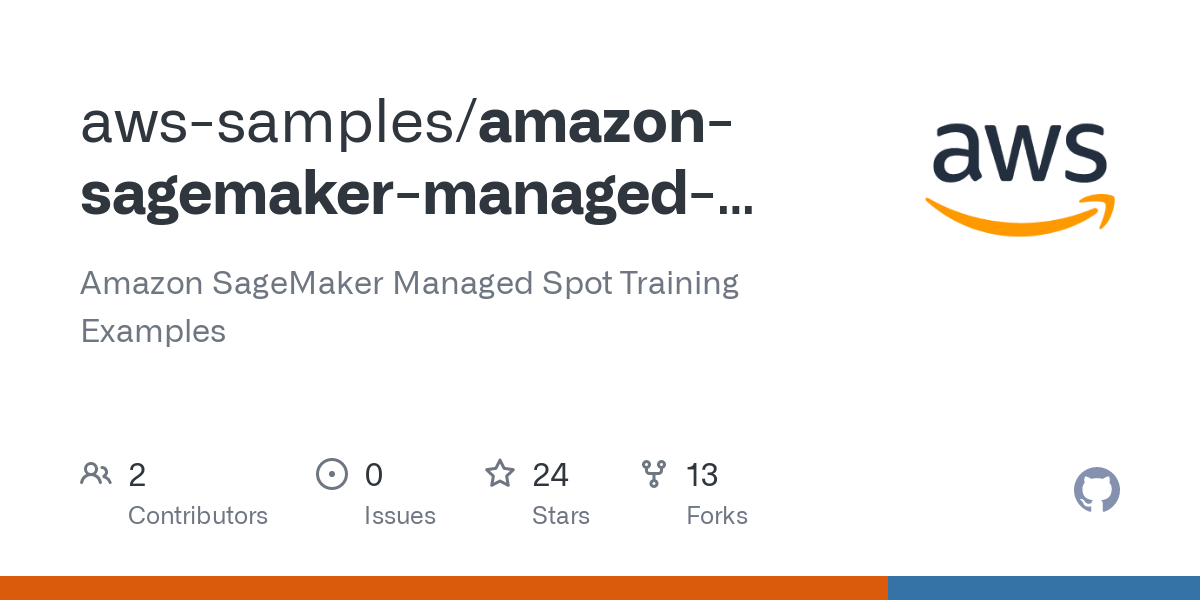 Amazon SageMaker Managed Spot Training