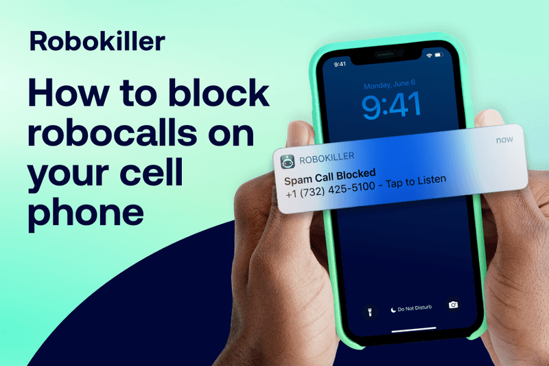 How to block robocalls on your cell phone Robokiller Blog