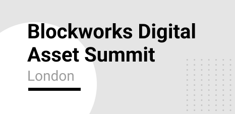 Blockworks Digital Asset Summit London