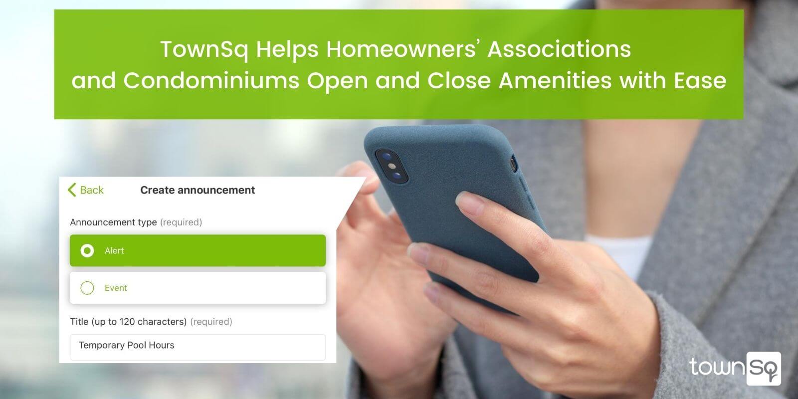 TownSq Helps Homeowners' Associations and Condominiums Open and Close  Amenities with Ease