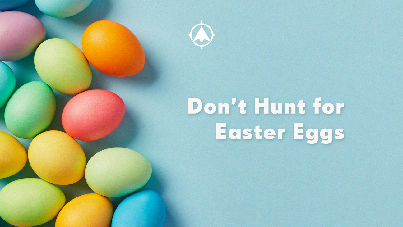 Don't Hunt for Easter Eggs On The Mark Strategies