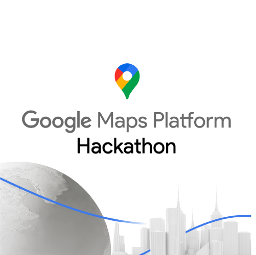 Google Maps Platform Hackathon Google Maps Platform Hackathon