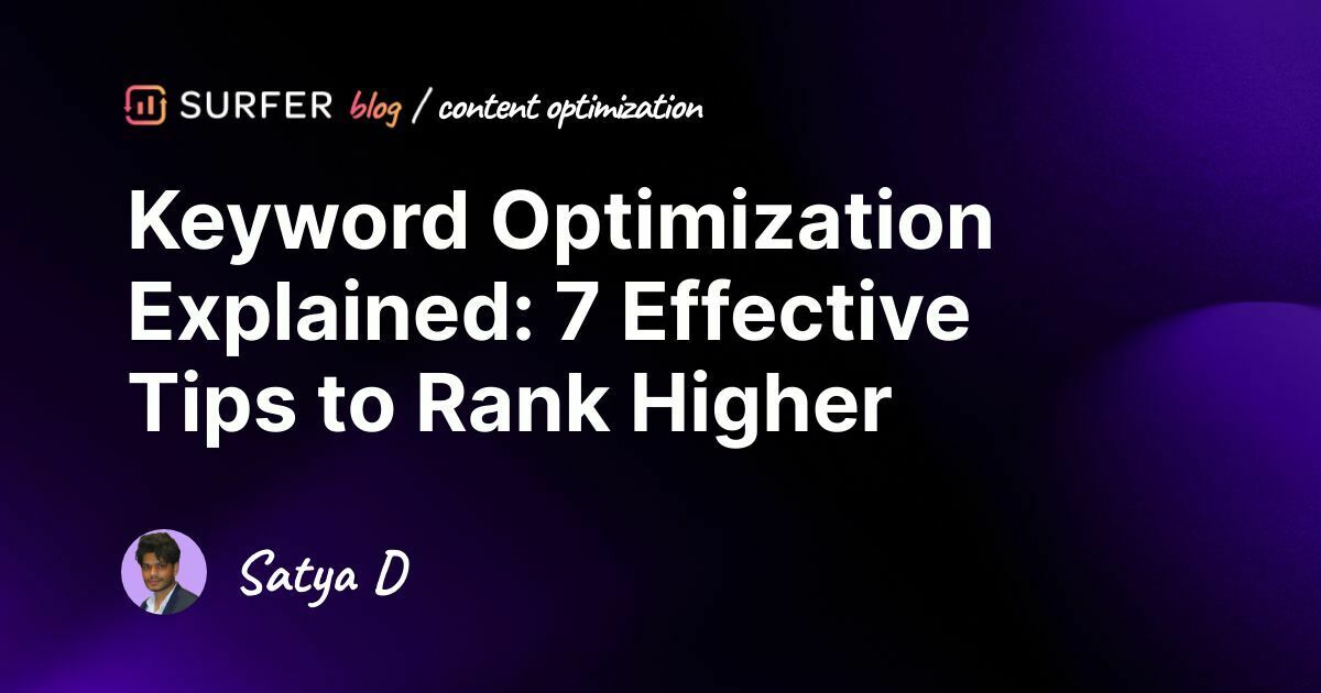 Keyword Optimization Explained: 7 Effective Tips to Rank Higher