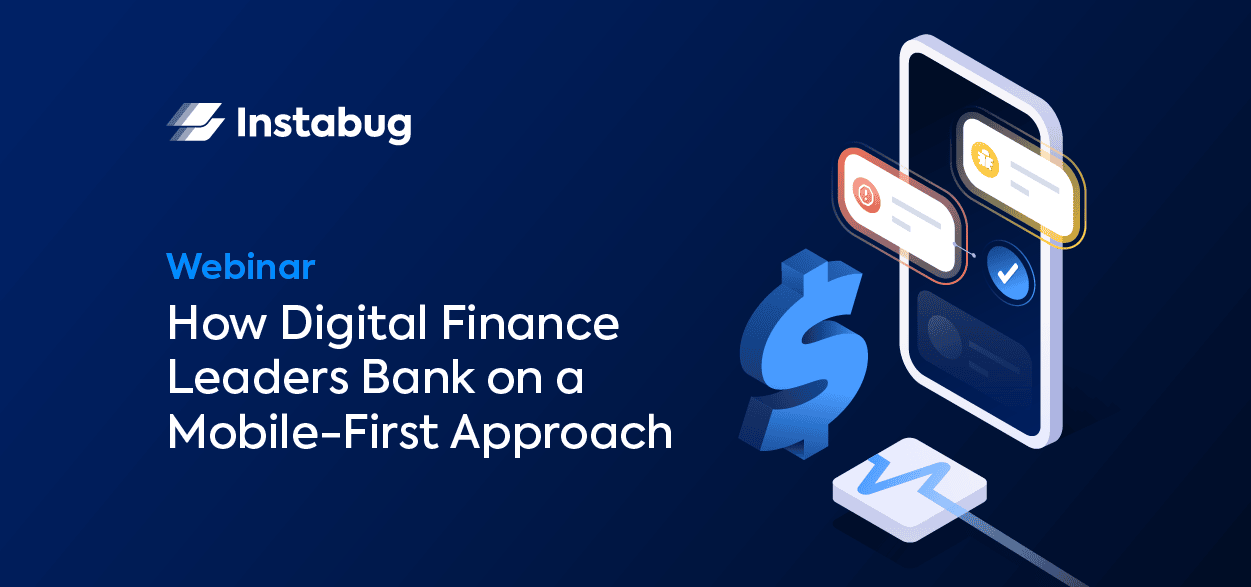 How Digital Finance Leaders Bank on a Mobile-First Approach