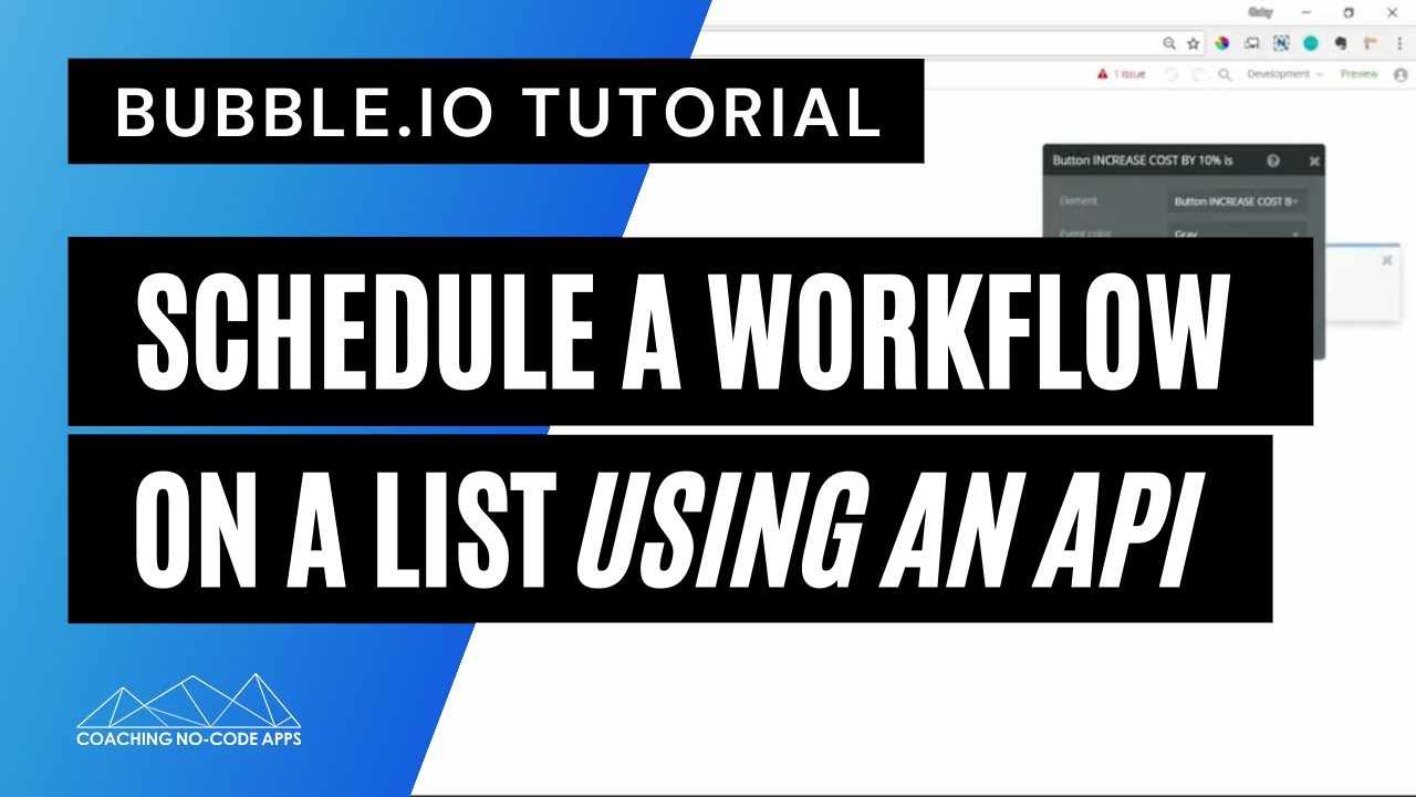 Bubble API Tutorial: Schedule a Workflow on a List
