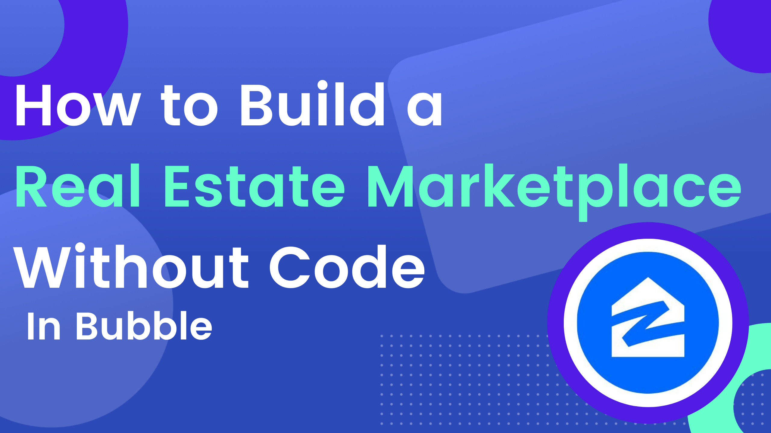 How to build a Real Estate Marketplace without code