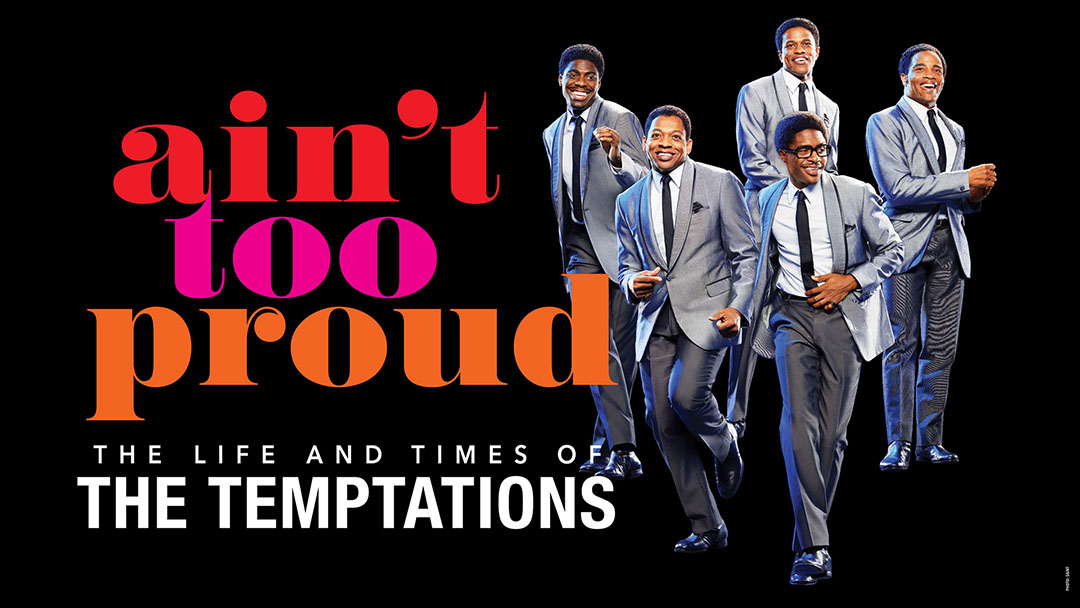 Small Photo of Ain’t Too Proud - The Life and Times of The Temptations