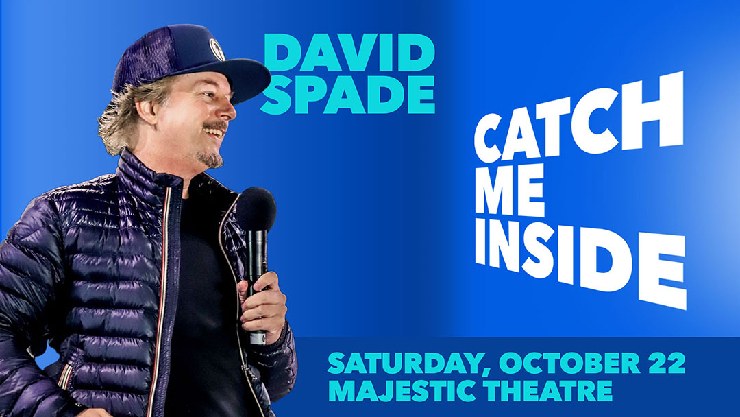 Small Photo of David Spade: Catch Me Inside Tour