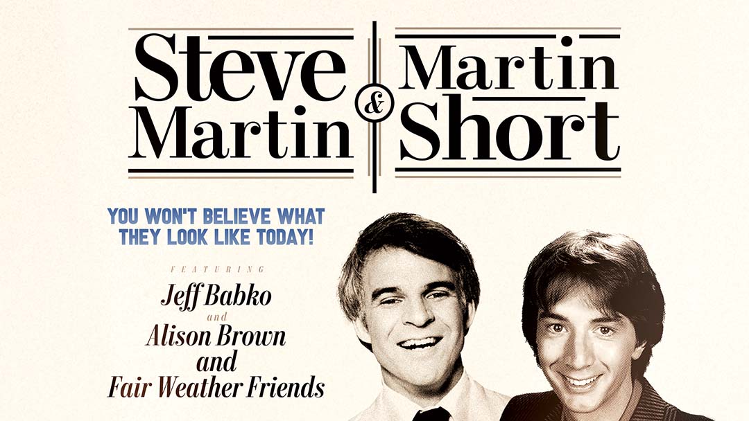 Small Photo of Steve Martin & Martin Short: You Won’t Believe What They Look Like Today!