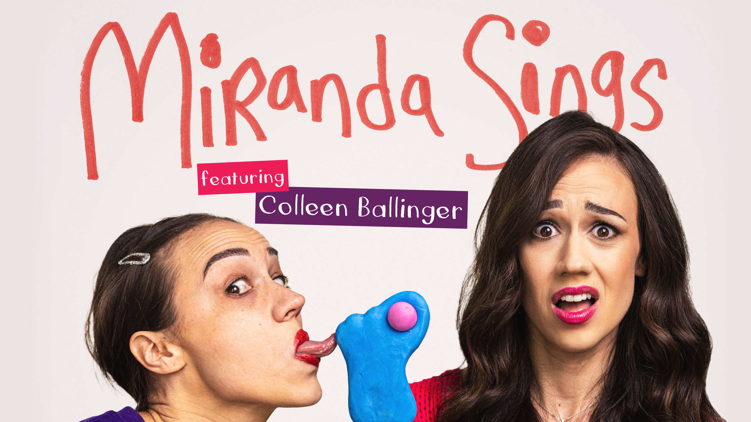 Small Photo of Miranda Sings featuring Colleen Ballinger