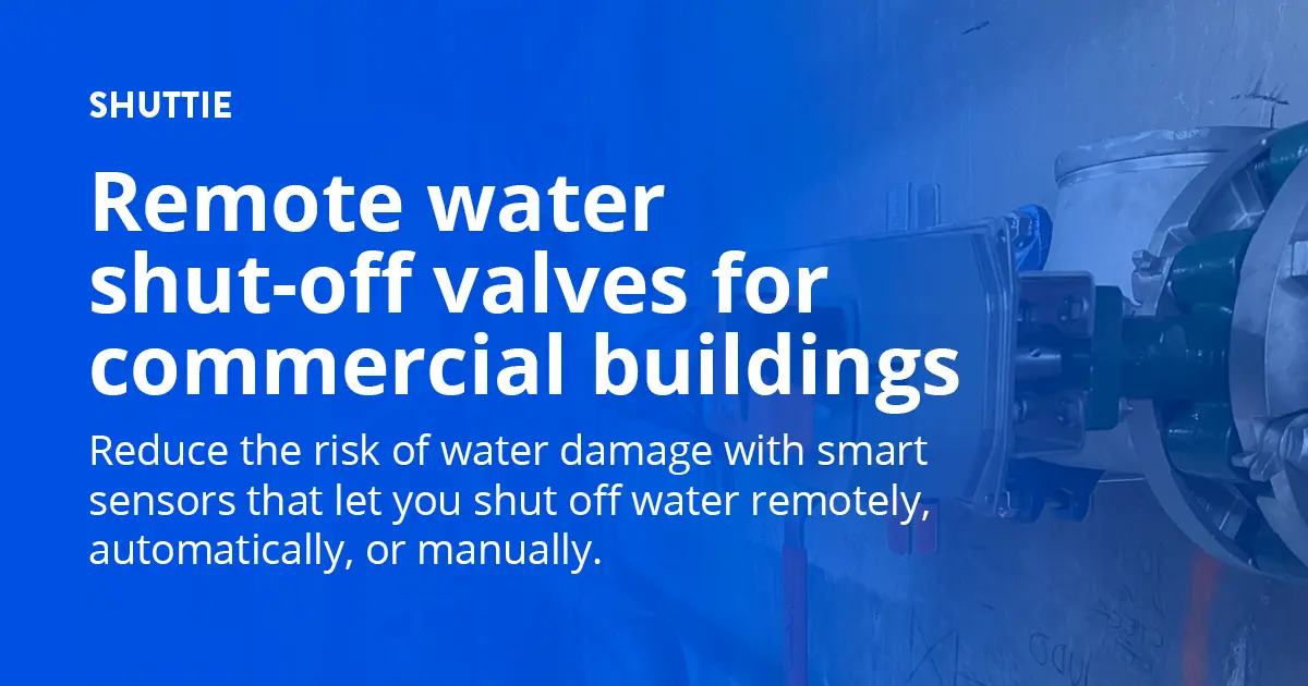 Smart Water Valve - Automatic Shut Off | Shuttie - Alert Labs