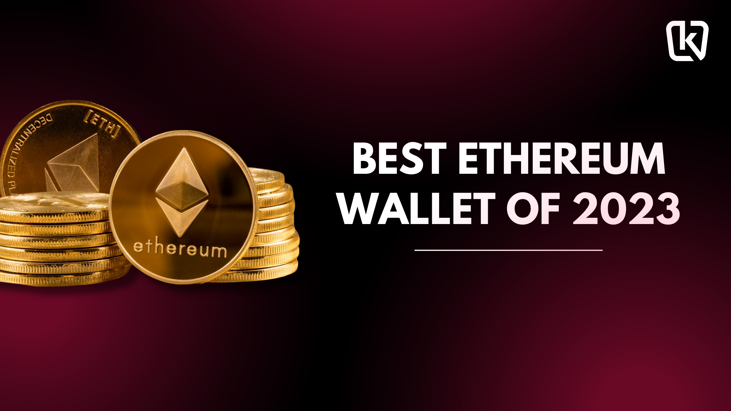 Best Ethereum wallet of 2023 The only one's you'll need