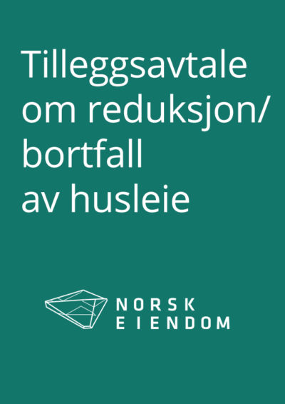 Tilleggsavtale om reduksjon/bortfall av husleie