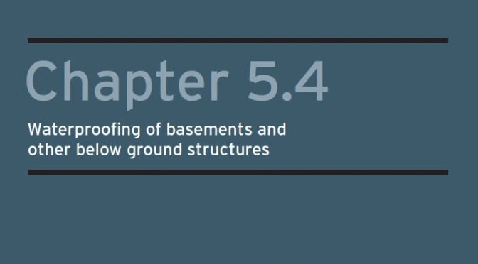 NHBC Standard 5.4 Basement Waterproofing