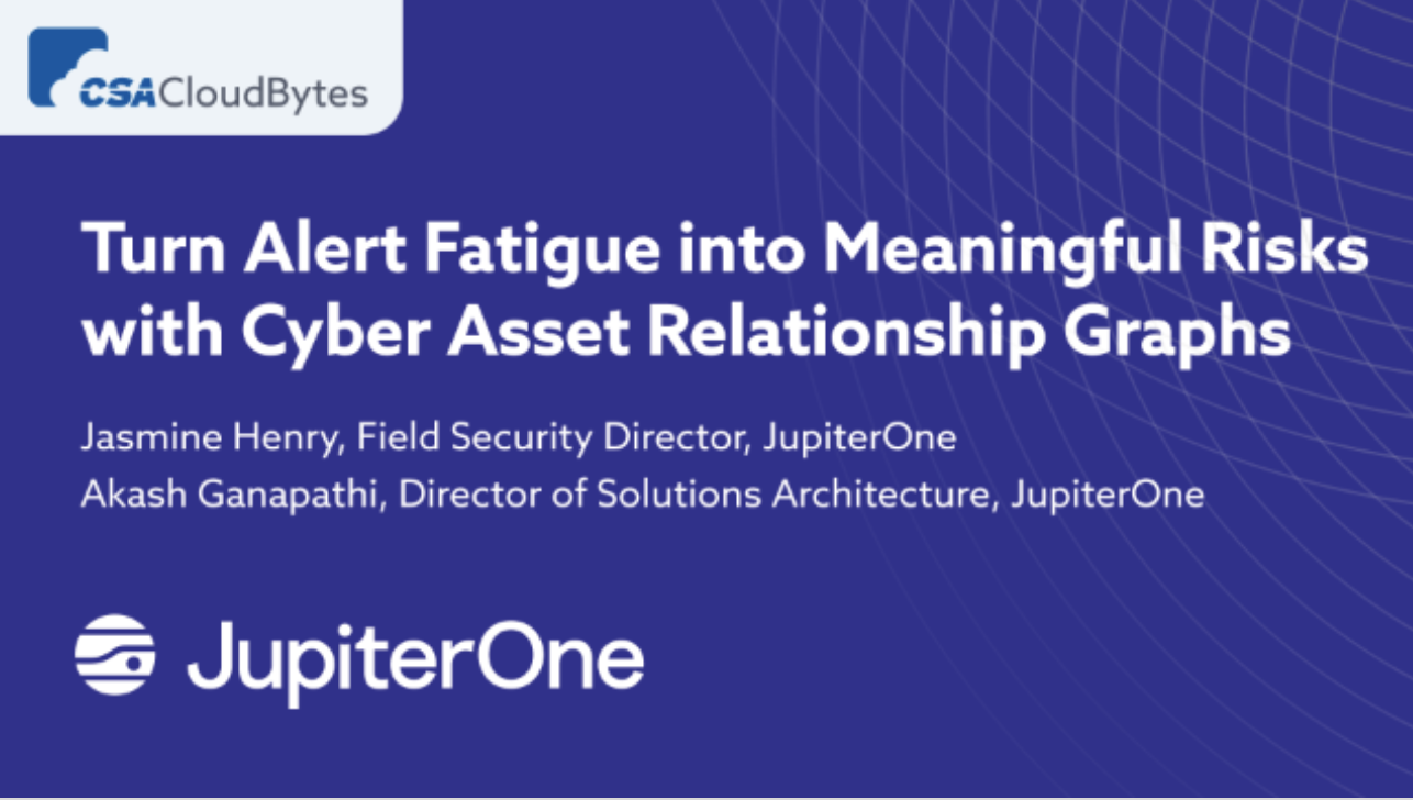 CSA Cloudbytes Webinar - JupiterOne