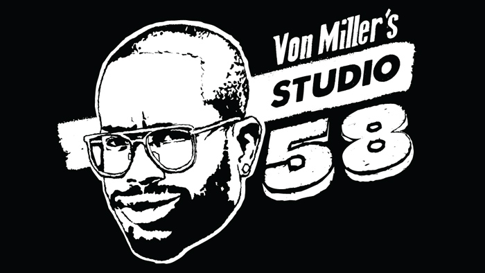 Von Miller's Studio 58