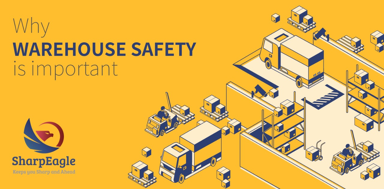 Why warehouse safety is important? SharpEagle