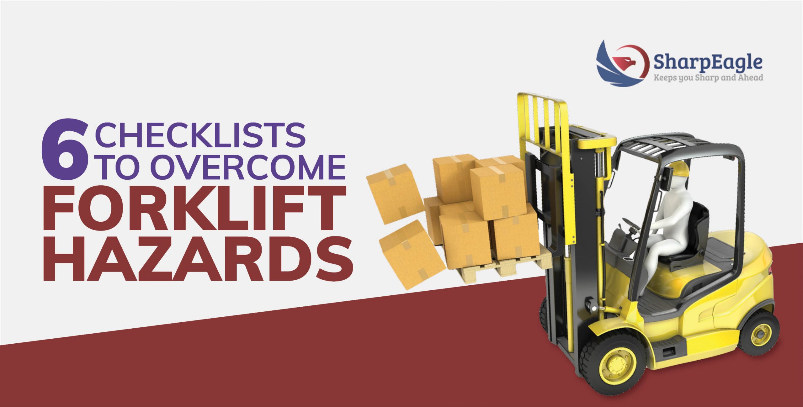 6 Checklist To Forklift Hazards SharpEagle
