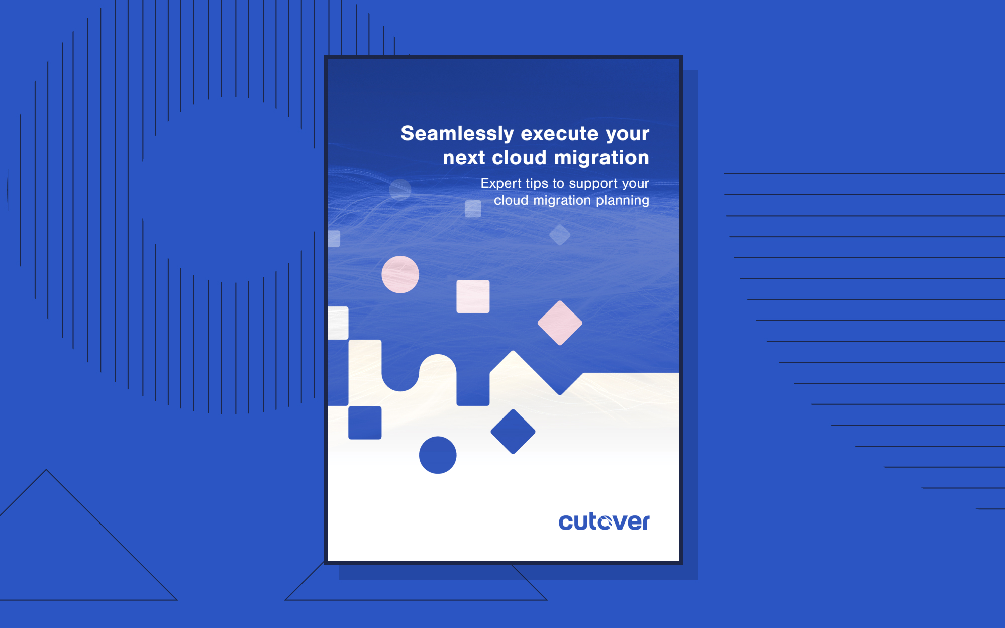 Seamlessly execute your next cloud migration | Whitepaper | Cutover