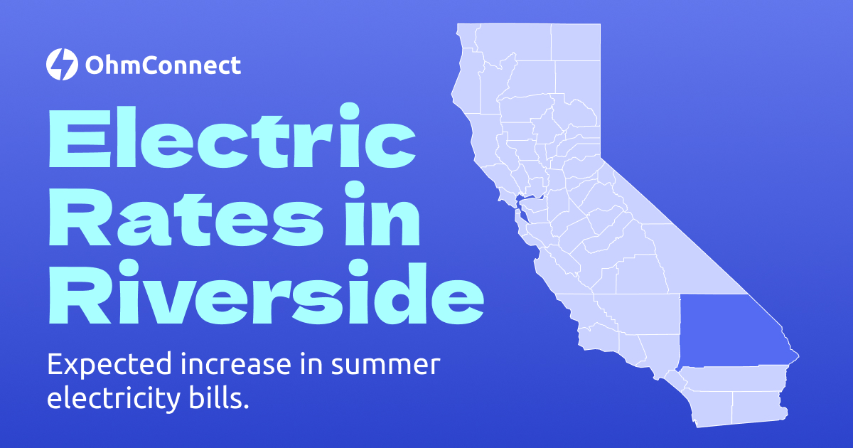 Riverside County Riverside County Electric Bill Rate Increases for 2022