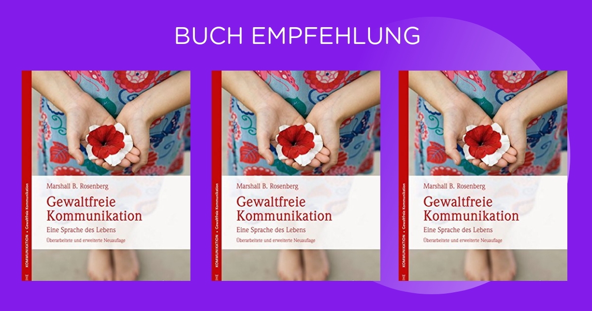 Gewaltfreie Kommunikation: Eine Sprache Des Lebens Gewaltfreie Kommunikation: Eine Sprache des Lebens - 2024- HeyAva
