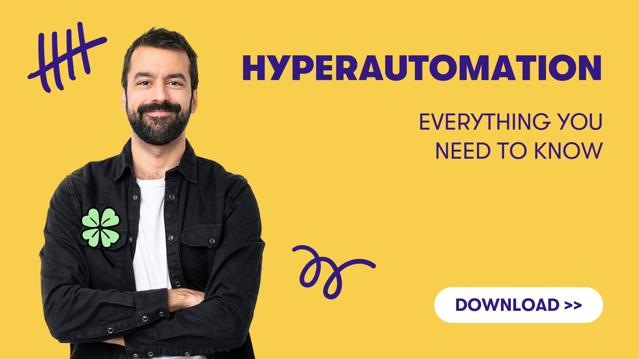 Hyperautomation: All You Need To Know