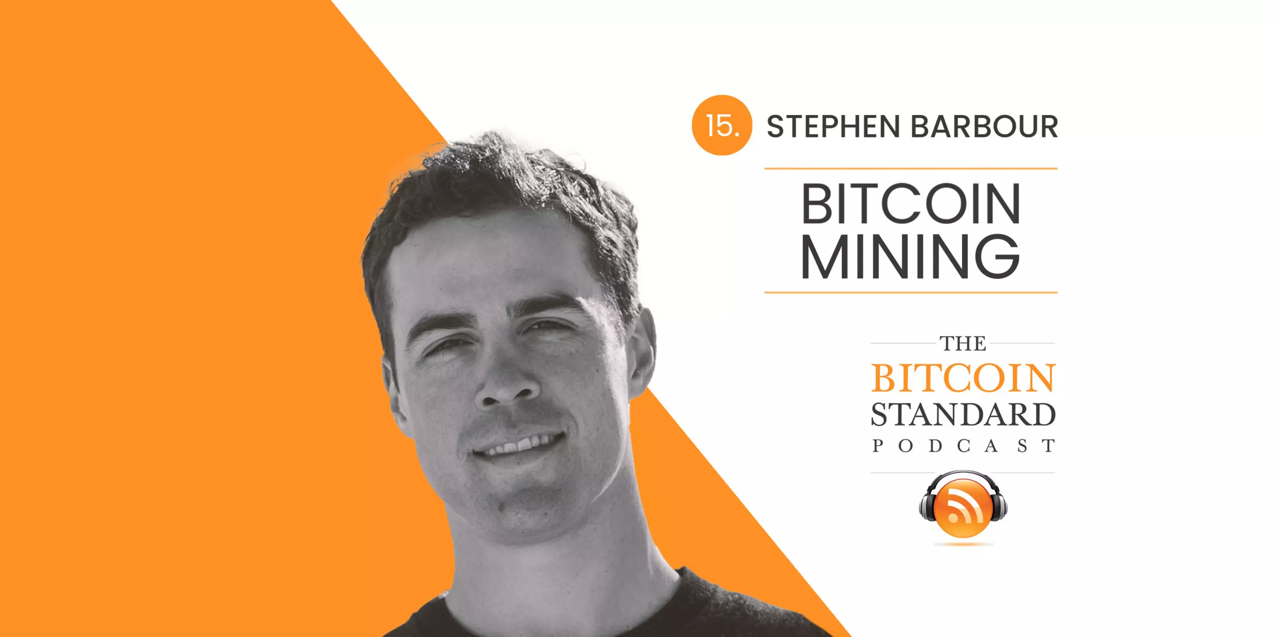 15. Bitcoin mining with Stephen Barbour