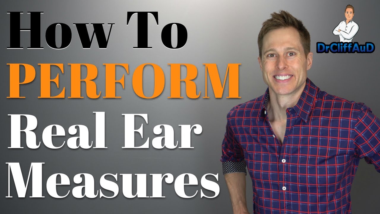 How To Perform Real Ear Measurement (REM) Using Natus Aurical PMM