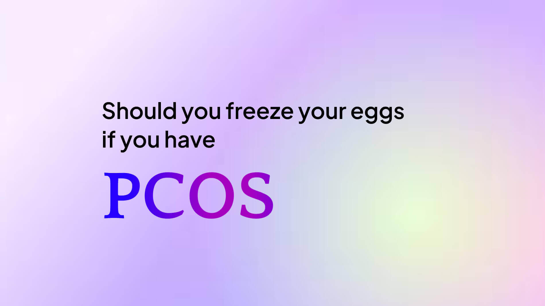 PCOS and egg freezing