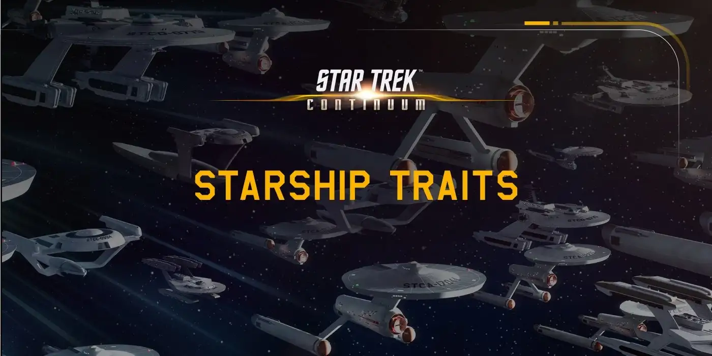 Star Trek™ Continuum - Starship Traits