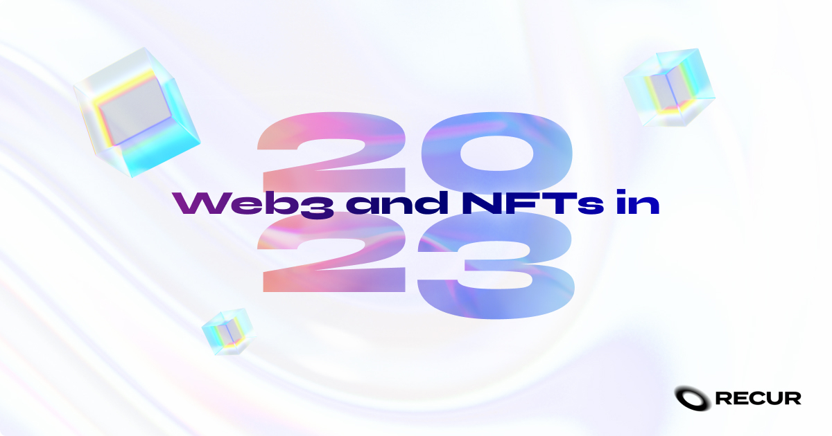 Web3 and NFTs in 2023