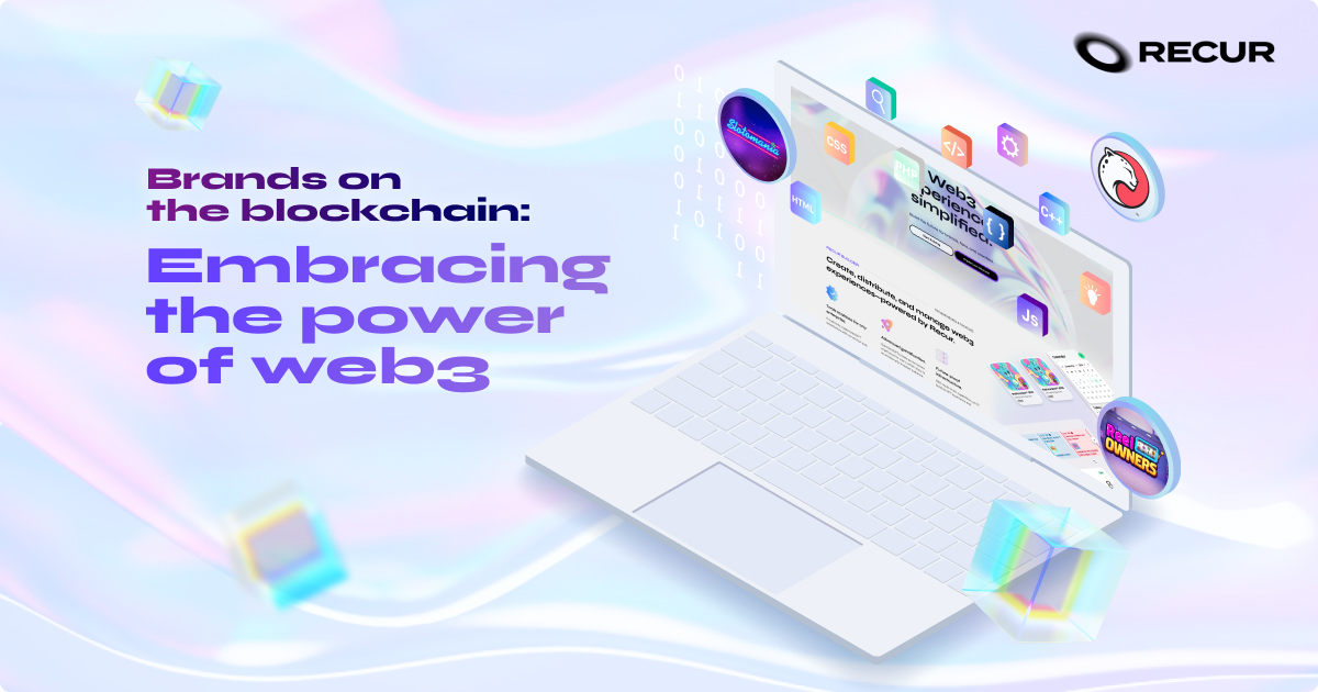 Brands on the blockchain: Embracing the power of web3