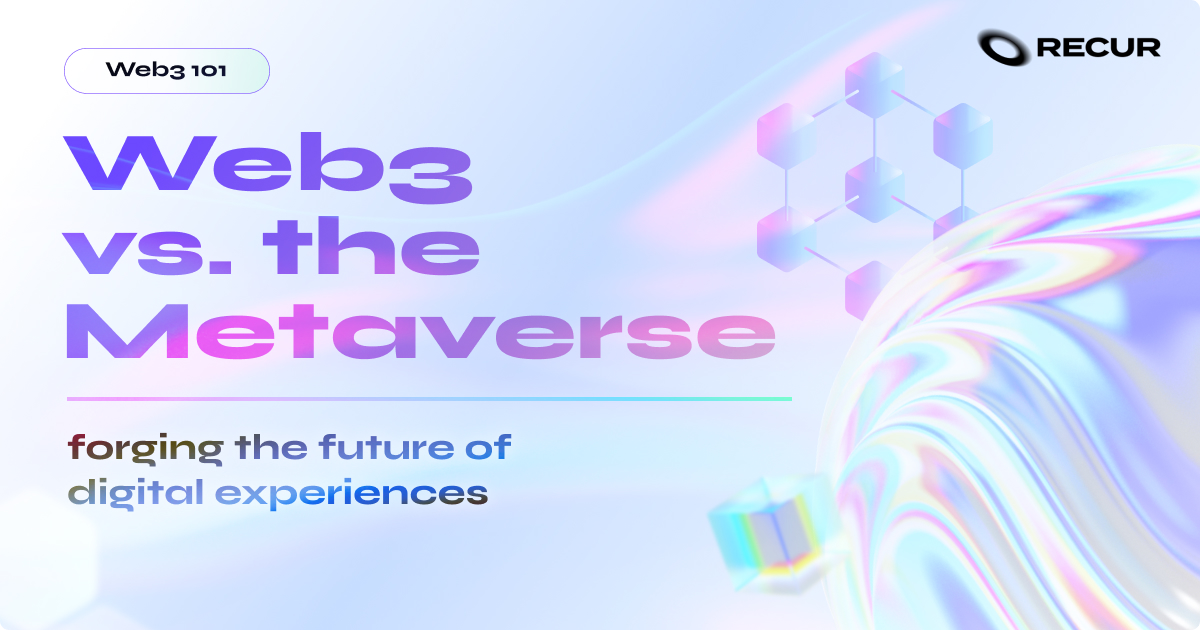 Web3 vs. the metaverse: Forging the future of digital experiences
