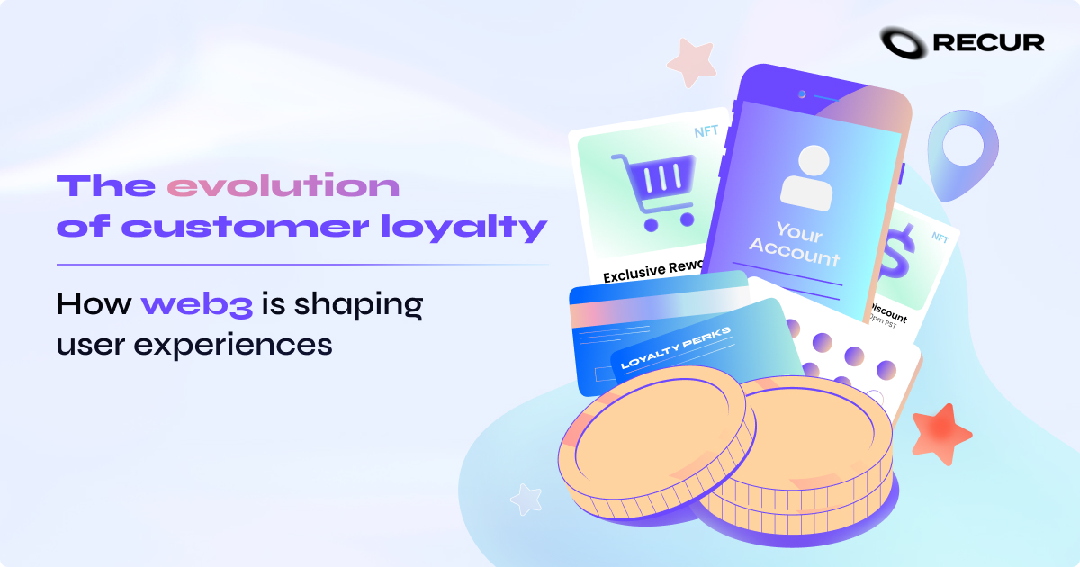 The evolution of customer loyalty: How web3 is shaping user experiences
