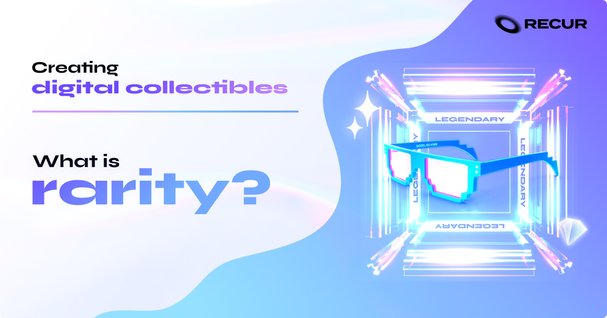 Creating digital collectibles: What is rarity?