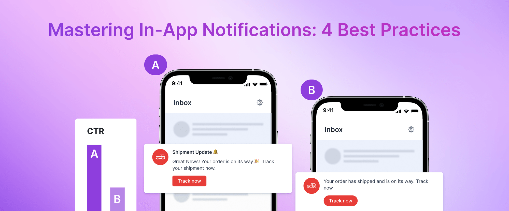 4 Best Practices for Creating Effective In-App Notifications For High CTR
