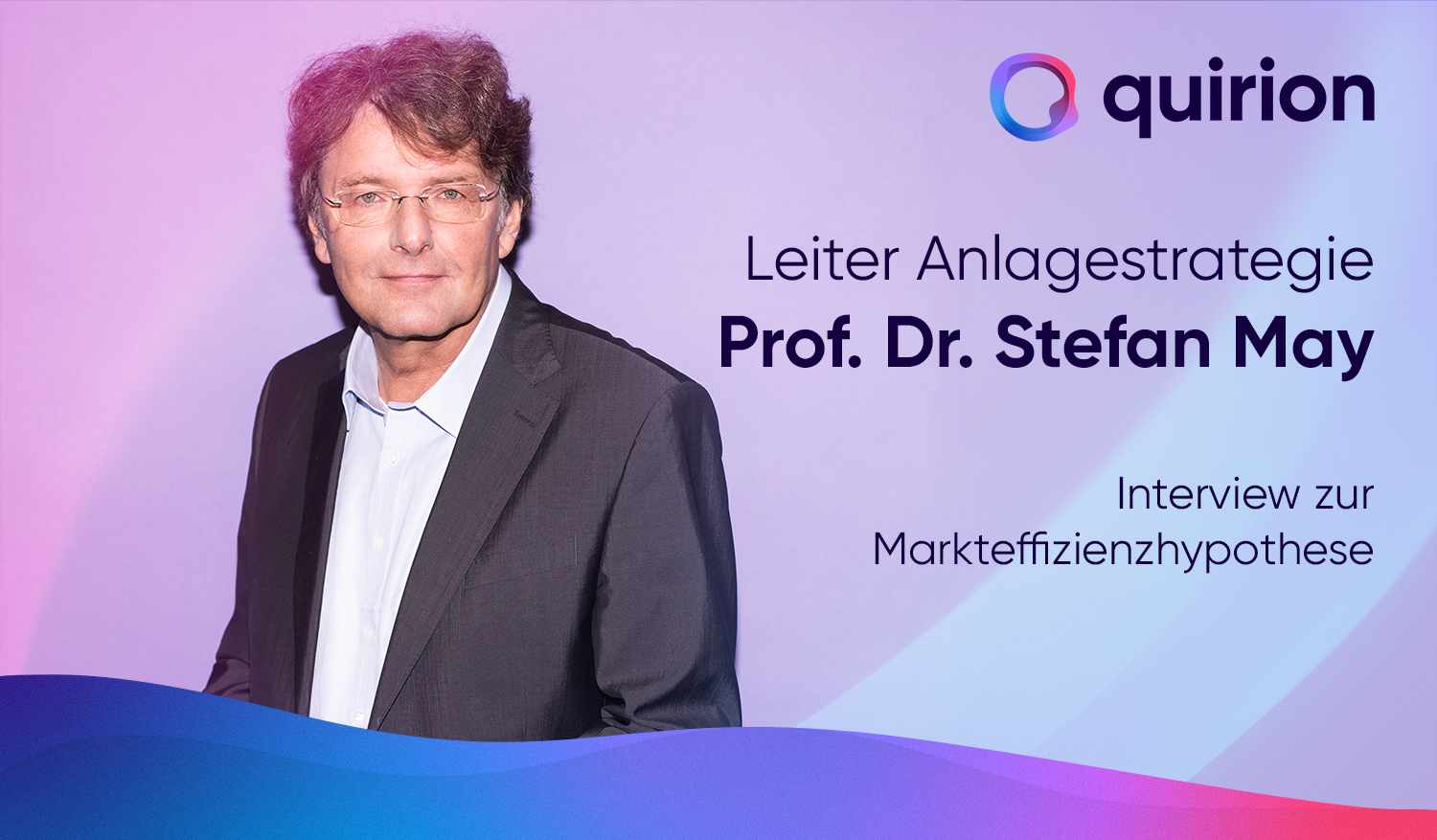 Sind die Märkte wirklich effizient, Herr May? quirion.de