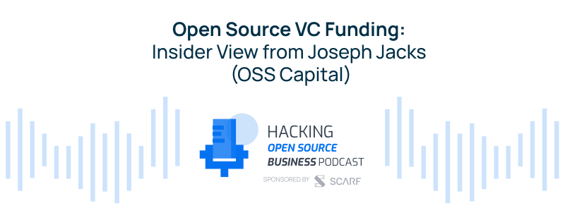 How to Get the Attention of an Open Source Software Investor