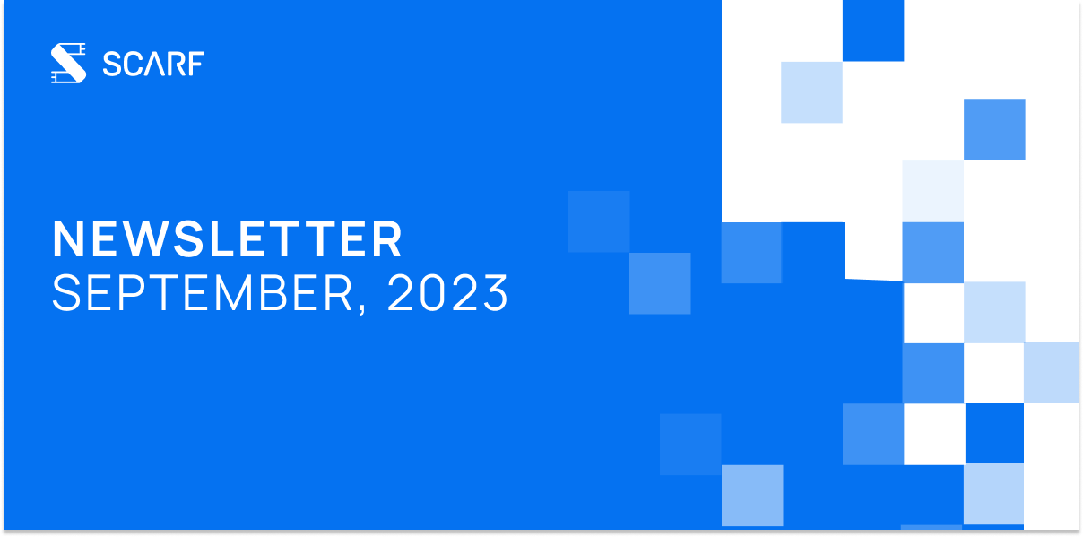 Scarf Newsletter - September 2023