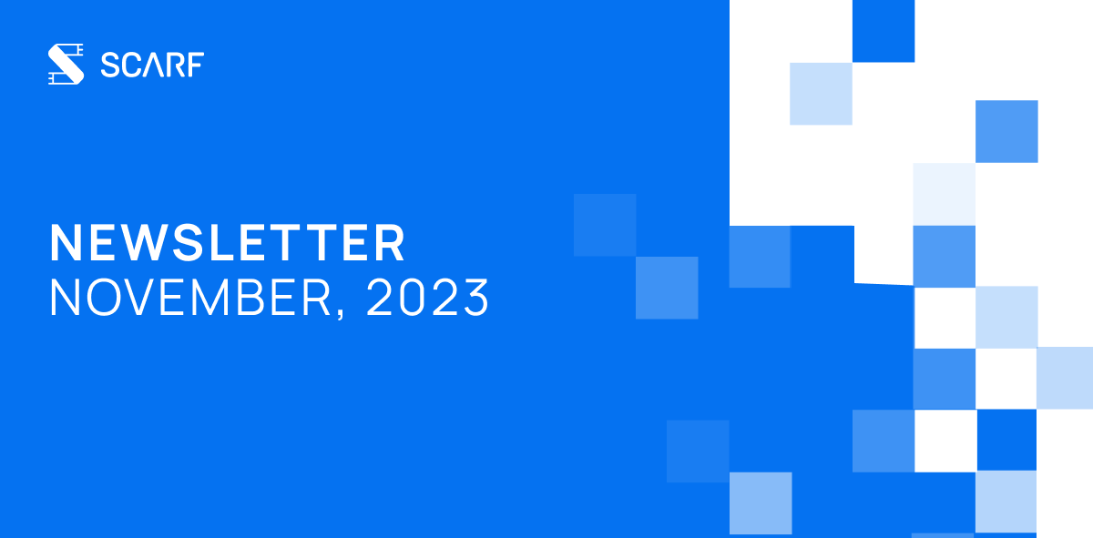 Scarf Newsletter - November 2023