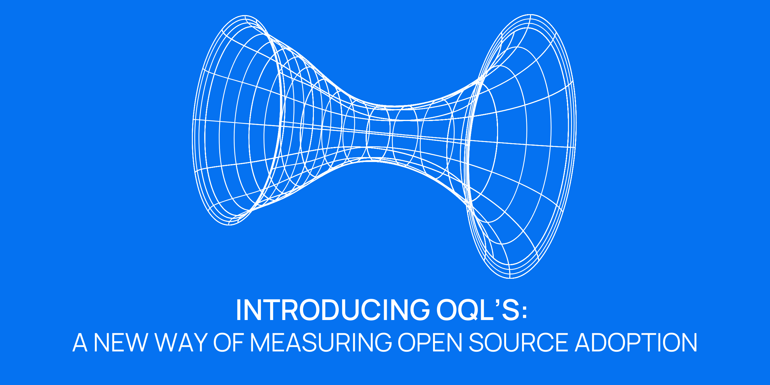 Introducing OQLs: A New Way for Businesses to Quantify Open Source Adoption