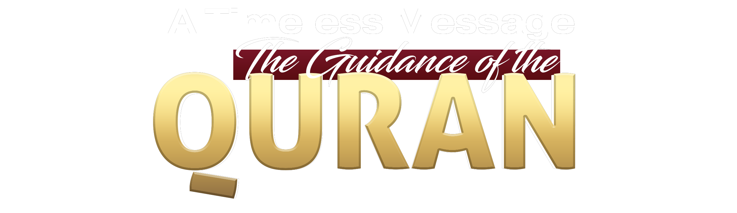 The Guidance of the QURAN