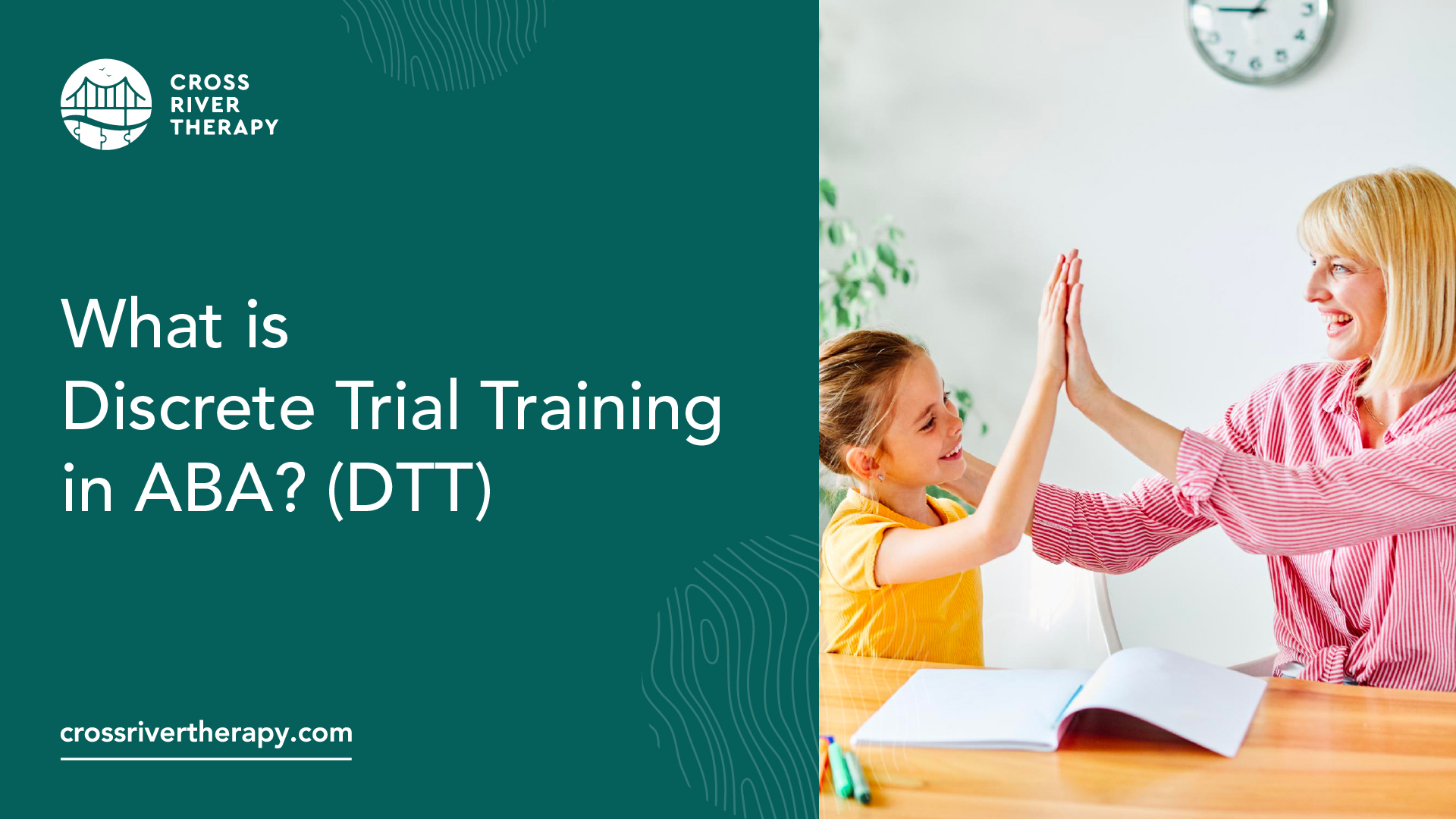 What is Discrete Trial Training in ABA? (DTT)