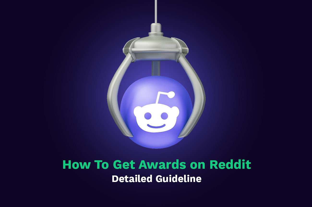 How To Get Awards on Reddit Detailed Guideline
