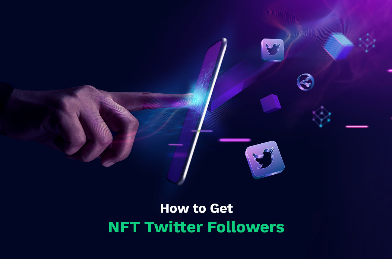 how to get nft twitter followers